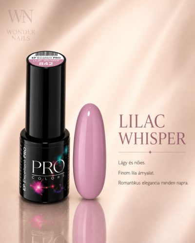 Excellent PRO Pro Colors 842 Lilac Whisper géllakk – üveg és színminta