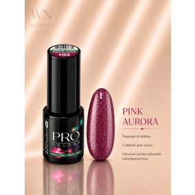 Excellent PRO Pro Colors 102 Pink Aurora géllakk – üveg és színminta